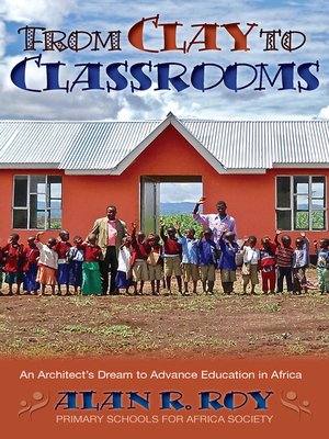 cover image of From Clay to Classrooms